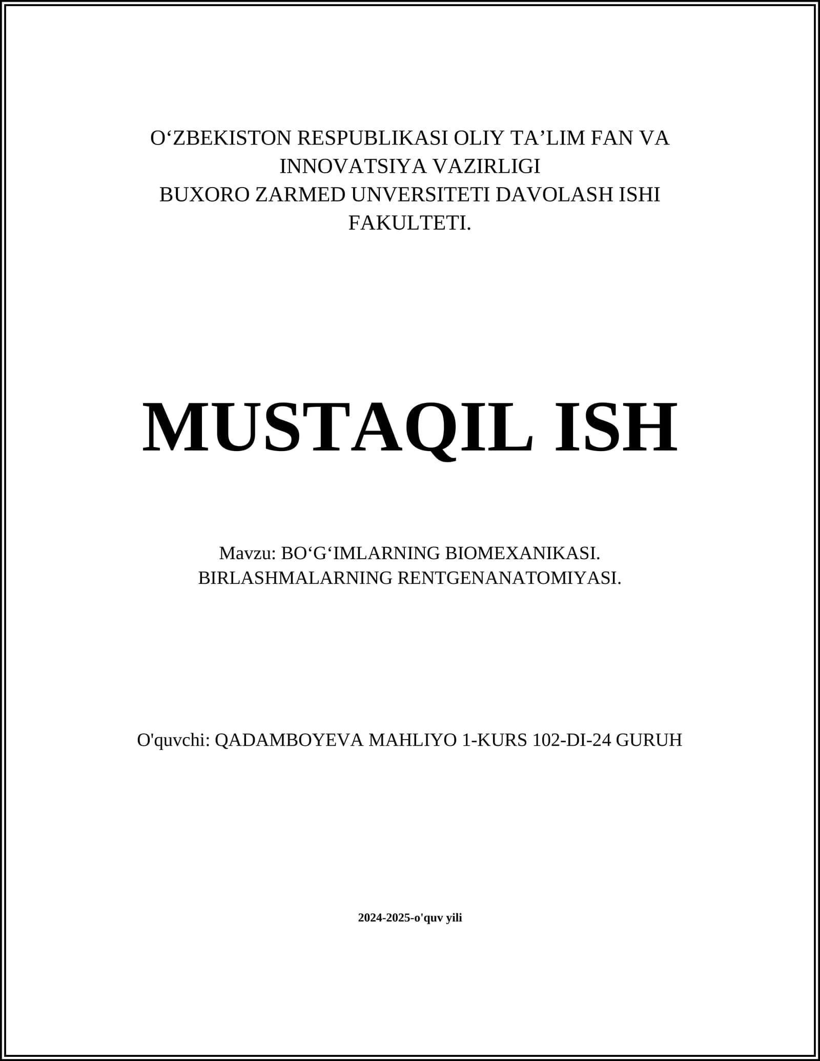 BOʻGʻIMLARNING BIOMEXANIKASI. BIRLASHMALARNING RENTGENANATOMIYASI