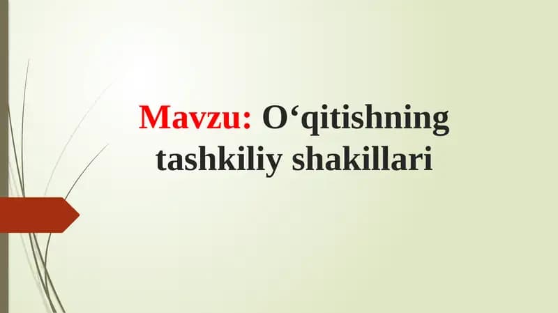 O‘qitishning tashkiliy shakillari