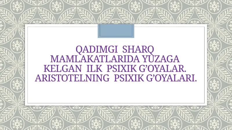Qadimgi Sharq mamlakatlari psixik g'oyalari