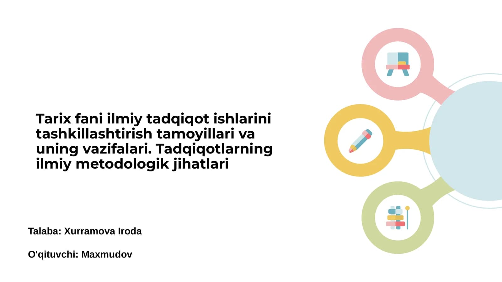 Tarix fani va uning ilmiy asoslari