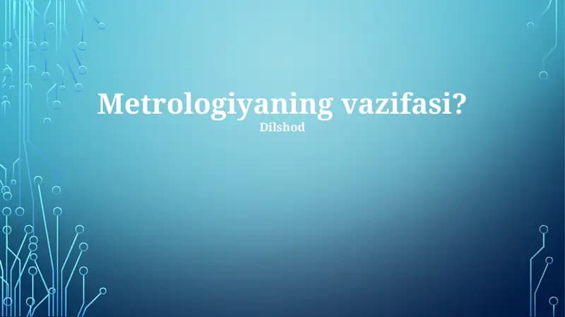 Metrologiyaning vazifasi
