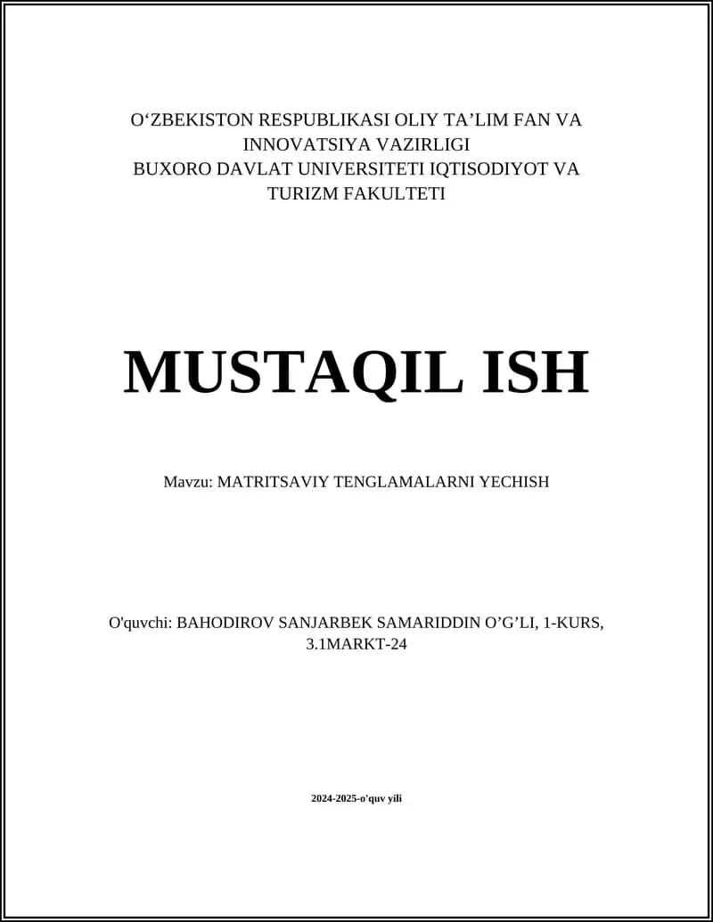 MATRITSAVIY TENGLAMALARNI YECHISH