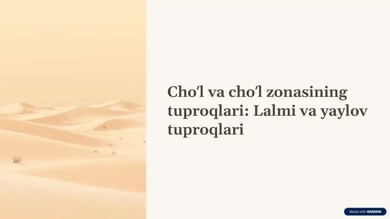 Cho'l va cho'l zonasining tuproqlari: Lalmi va yaylov tuproqlari
