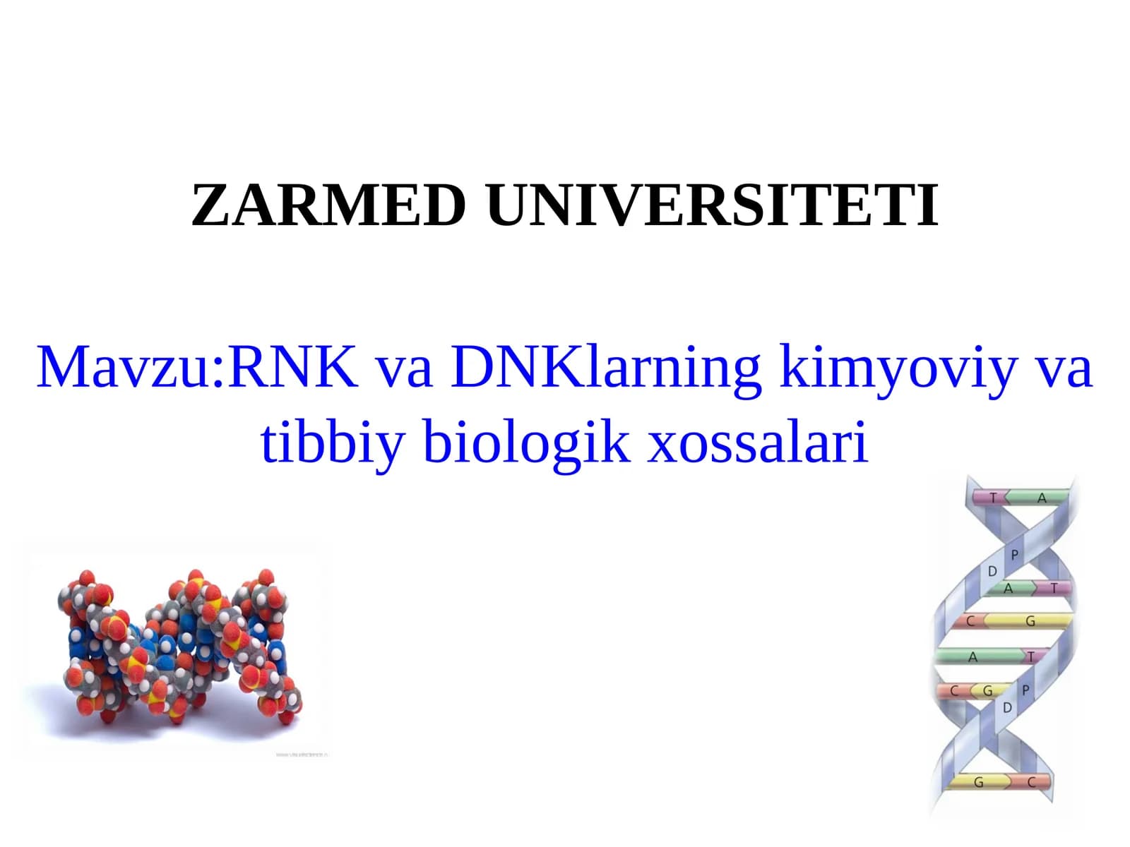 RNK va DNKlarning kimyoviy va tibbiy biologik xossalari