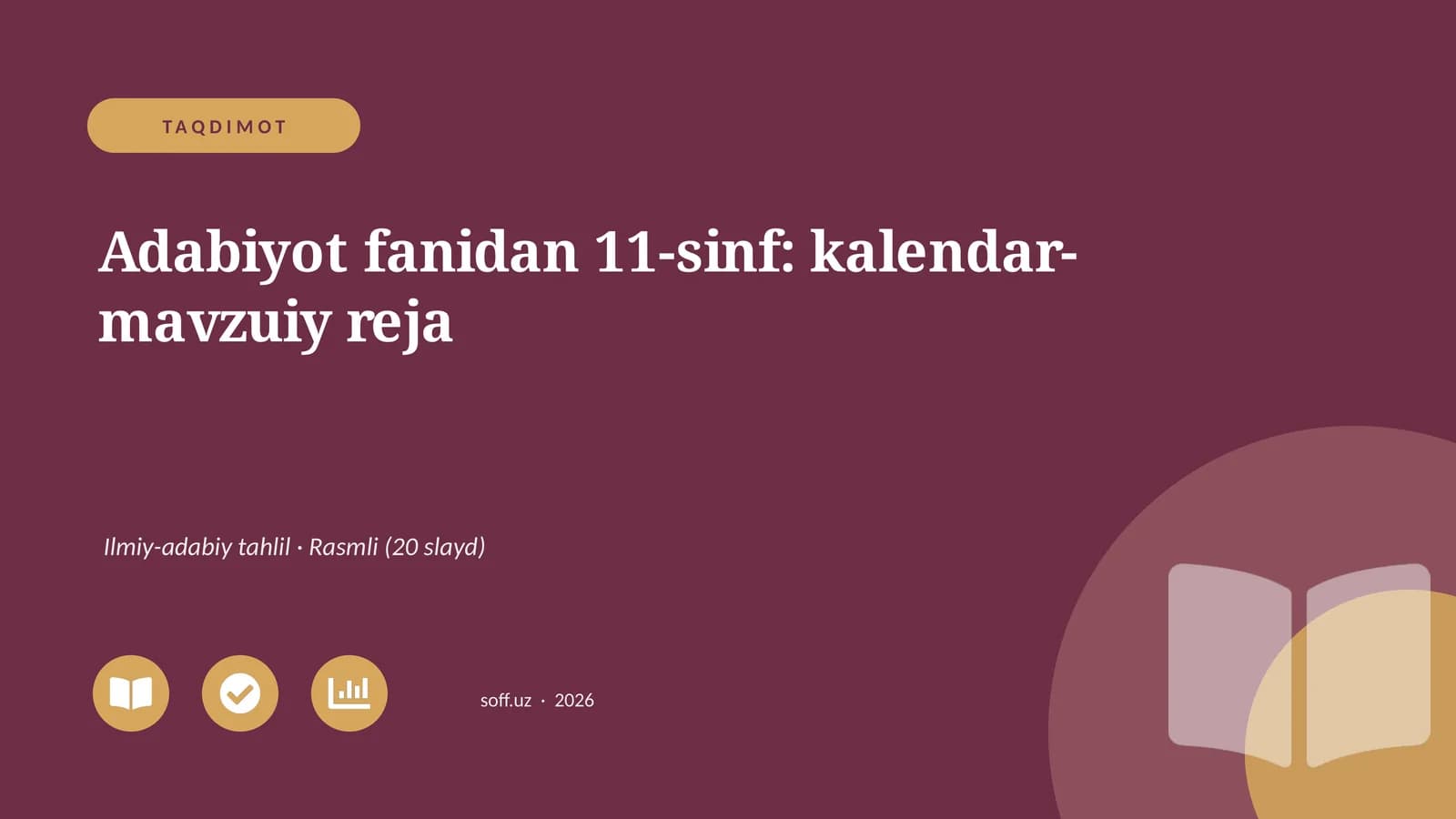Adabiyot fanidan 11-sinf: kalendar-mavzuiy reja