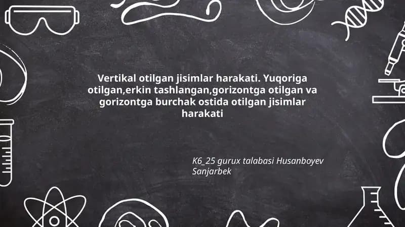 Vertikal otilgan jisimlar harakati
