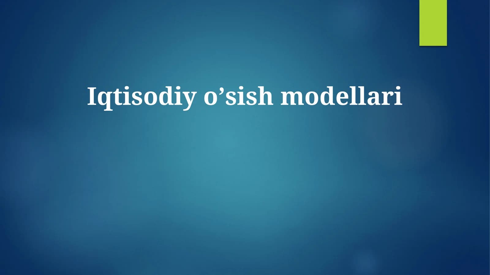 Iqtisodiy oʼsish modellari