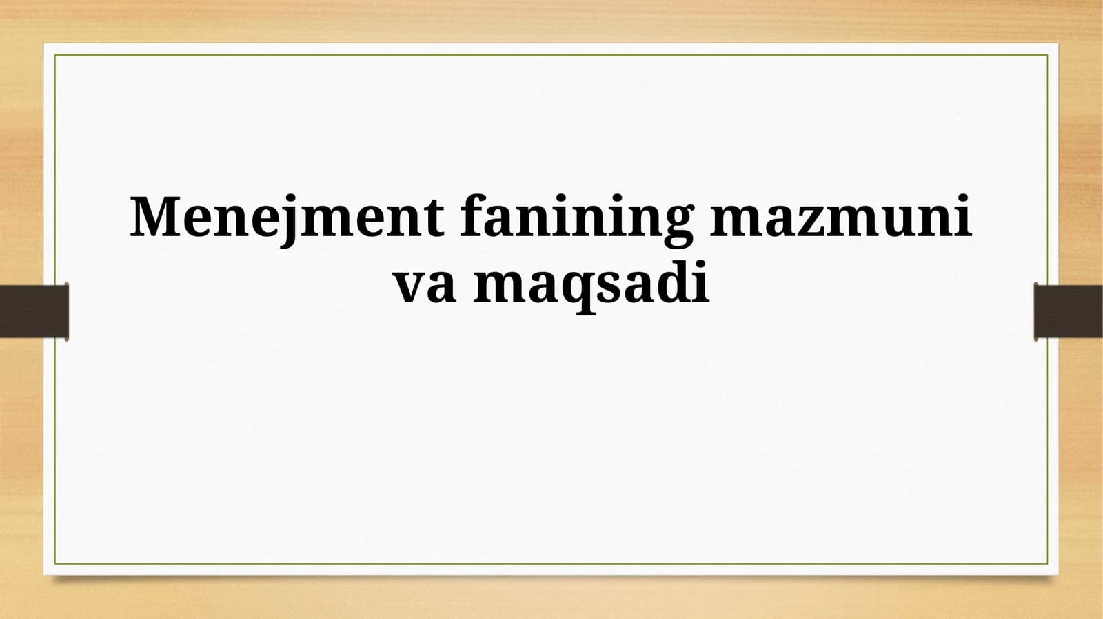 Menejment fanining mazmuni