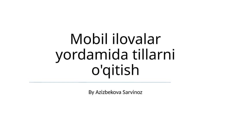 Mobil Til O'rgatish Ilovalari