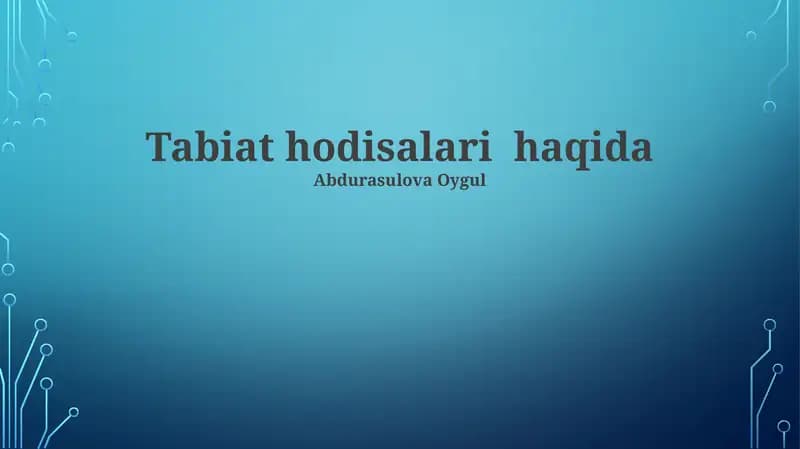 Tabiat hodisalari haqida