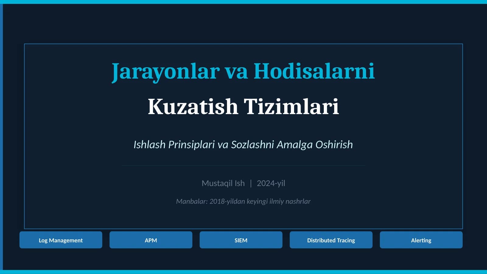 Jarayonlar va Hodisalarni Kuzatish Tizimlari