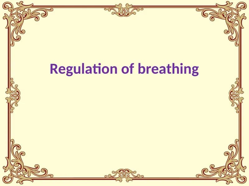 Regulation of breathing