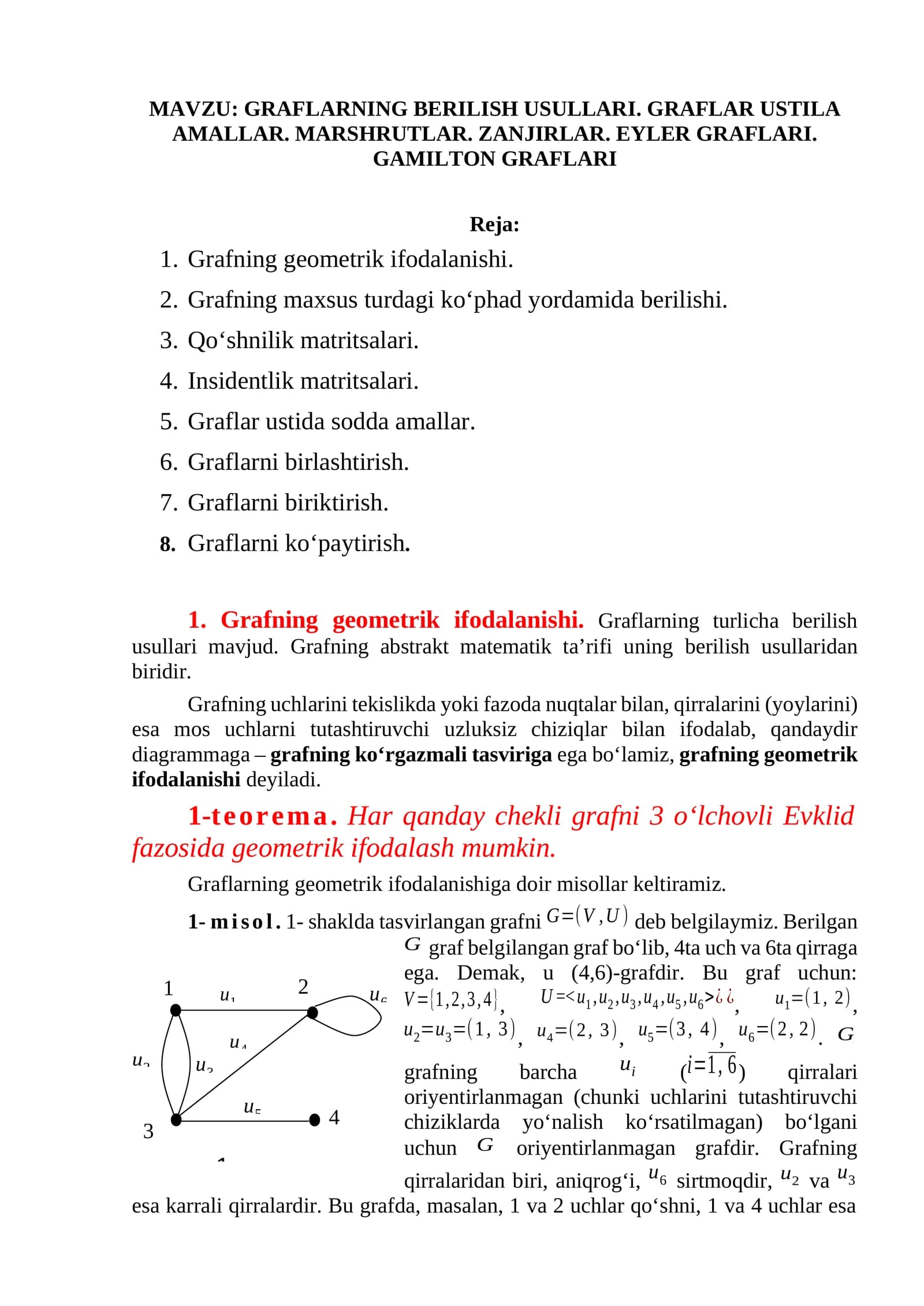 GRAFLARNING BERILISH USULLARI. GRAFLAR USTILA AMALLAR. MARSHRUTLAR. ZANJIRLAR. EYLER GRAFLARI. GAMILTON GRAFLARI