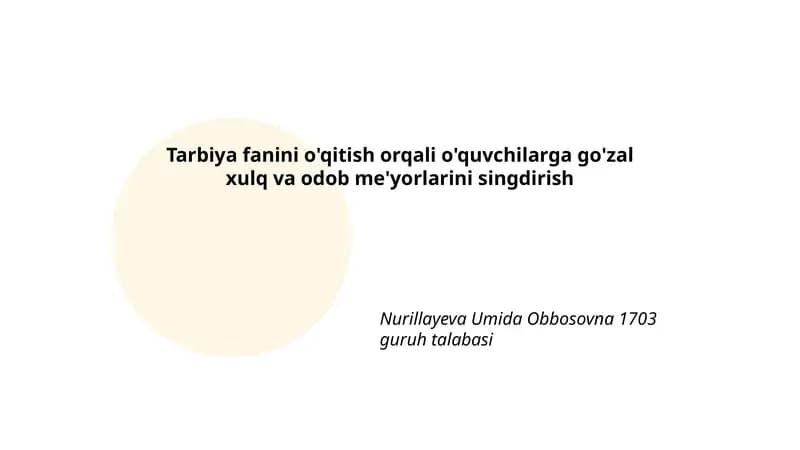 Go'zal xulqning tarbiyasi