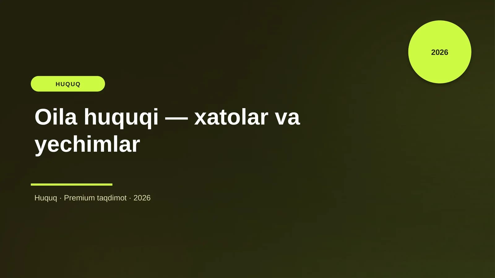 Oila huquqi — xatolar va yechimlar