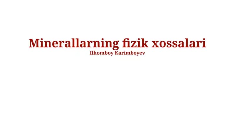 Minerallarning fizik xossalari