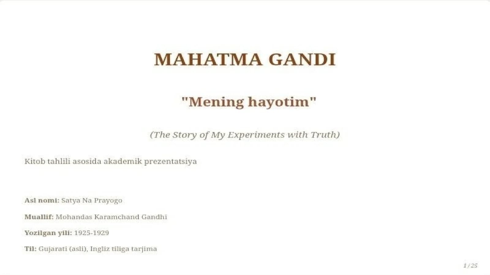 Mahatma Gandining "Mening hayotim" kitobining tahlili