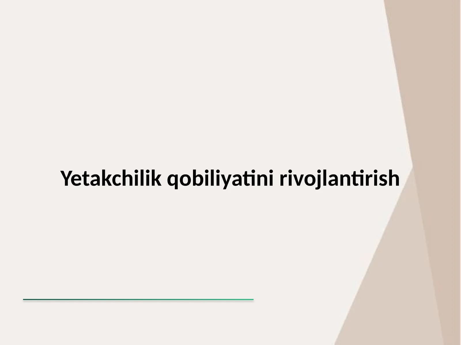 Yetakchilik qobiliyatini rivojlantirish