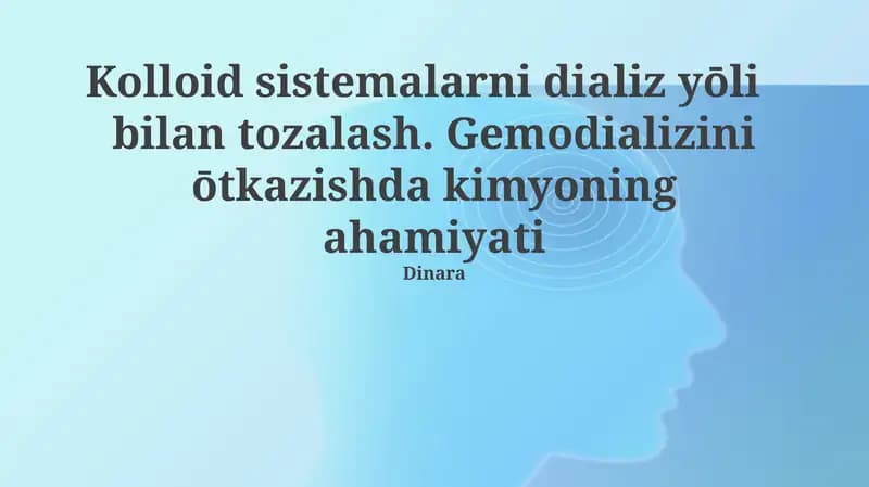 Kolloid sistemalarni dializ yōli bilan tozalash
