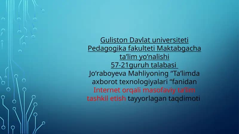 Internet orqali masofaviy taʼlim tashkil etish