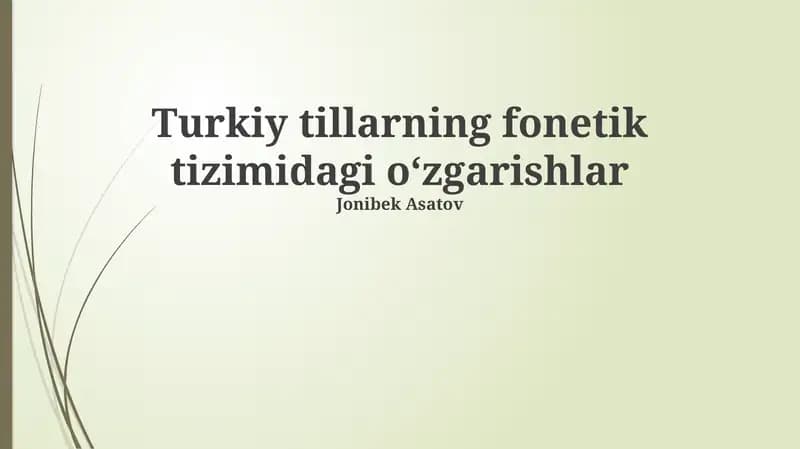 Turkiy tillarning fonetik tizimidagi oʻzgarishlar