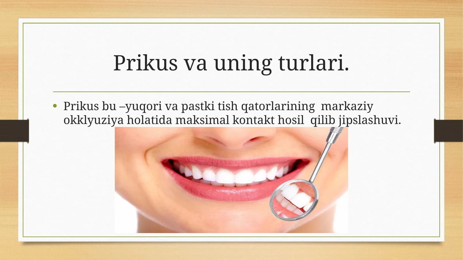 Prikus va uning turlari