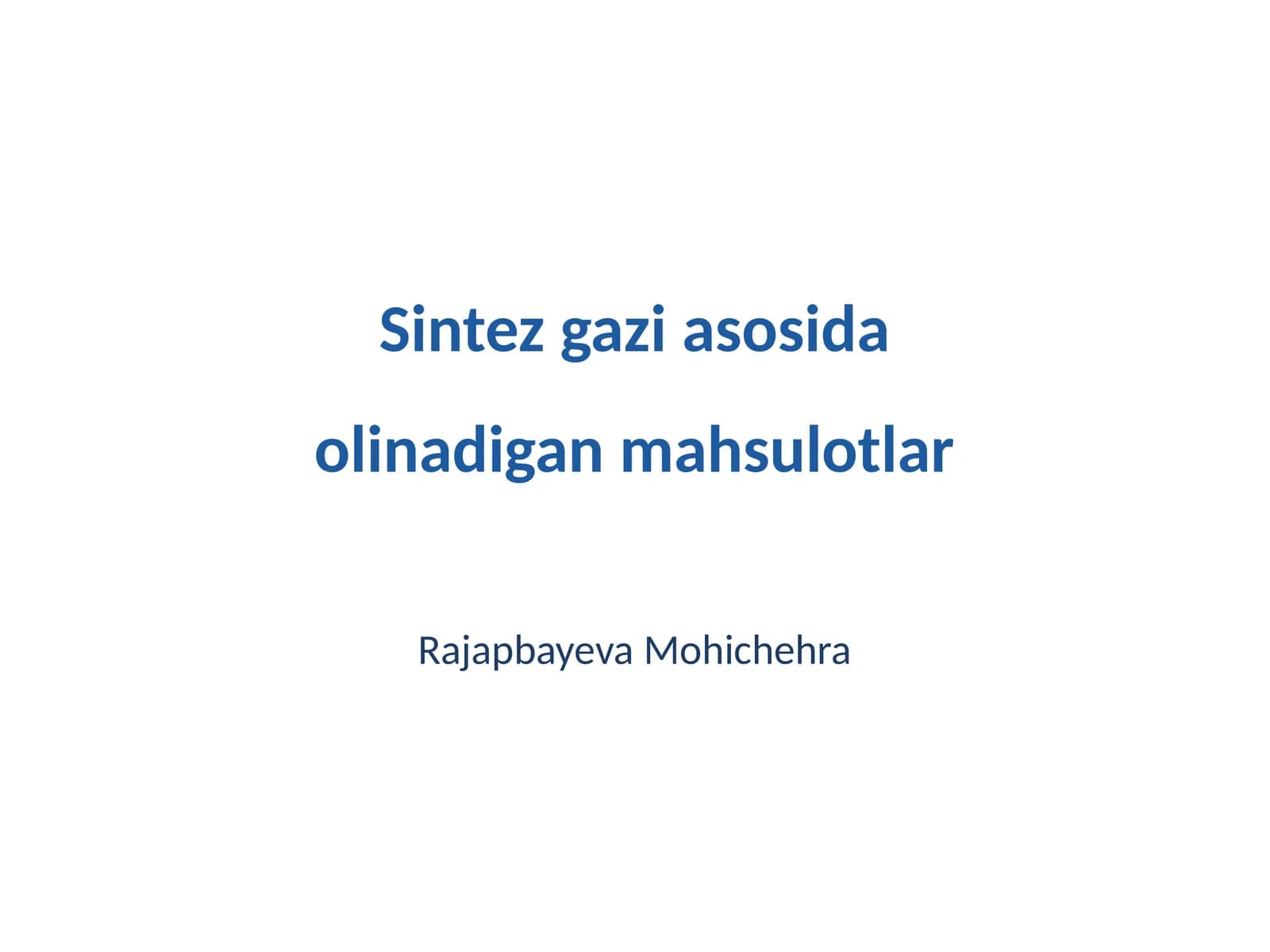 Sintez gazi asosida olinadigan mahsulotlar