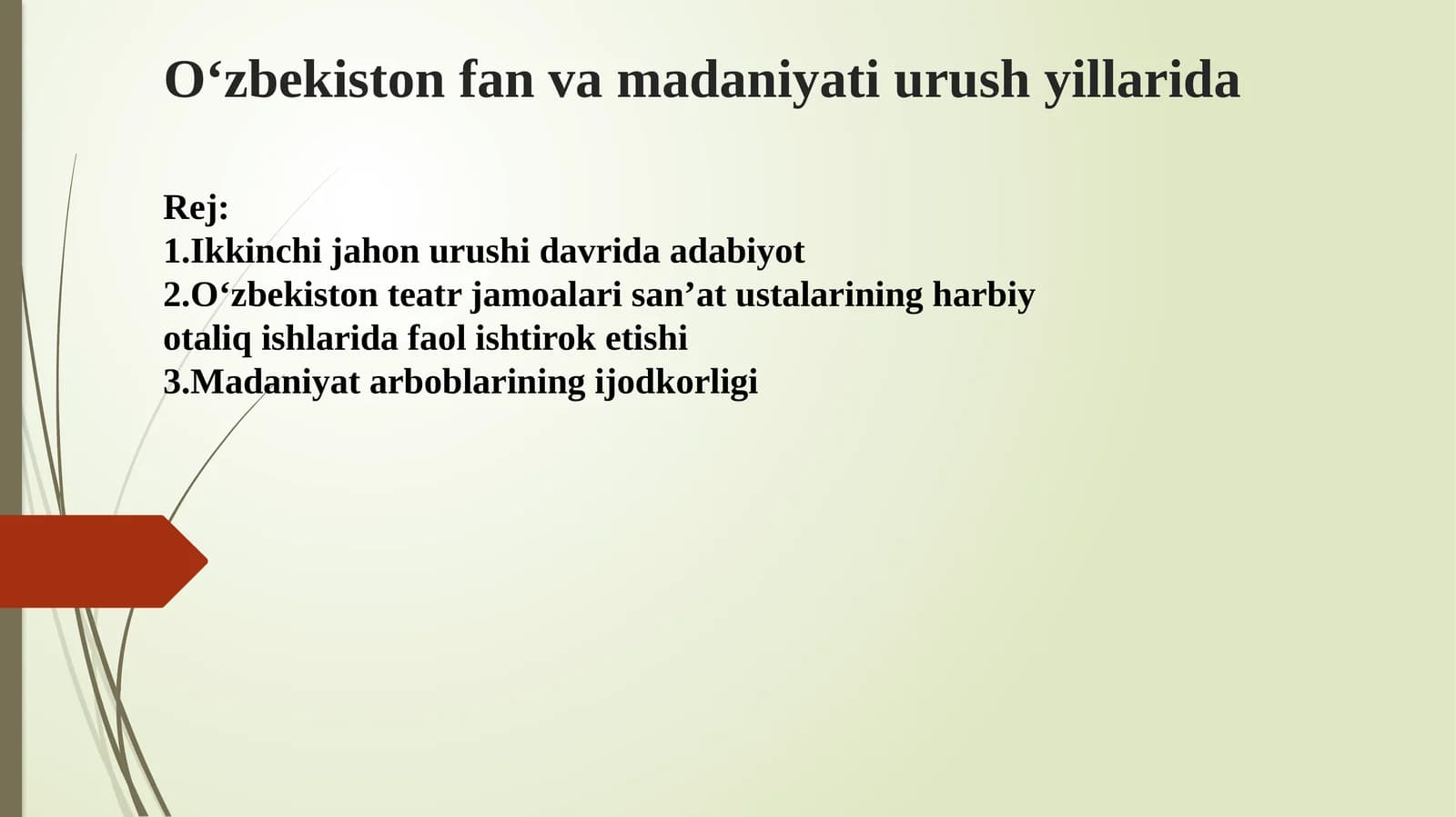 O‘zbekiston fan va madaniyati urush yillarida