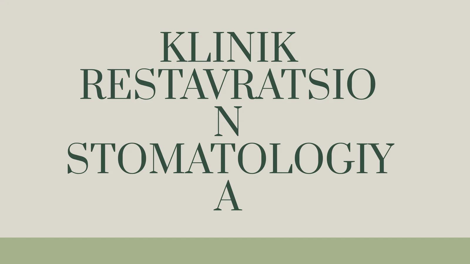 KLINIK RESTAVRATSION STOMATOLOGIYA
