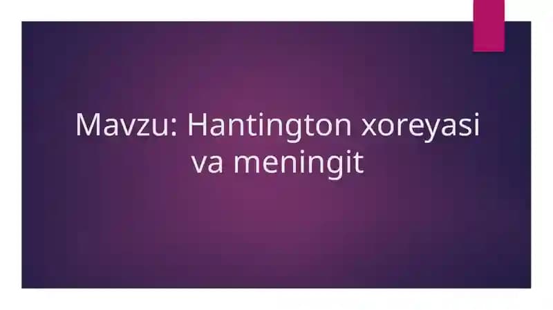 Hantington xoreyasi va meningit
