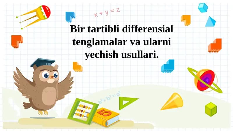 Birtartibli differensial tenglamalar va ularni yechish usullari