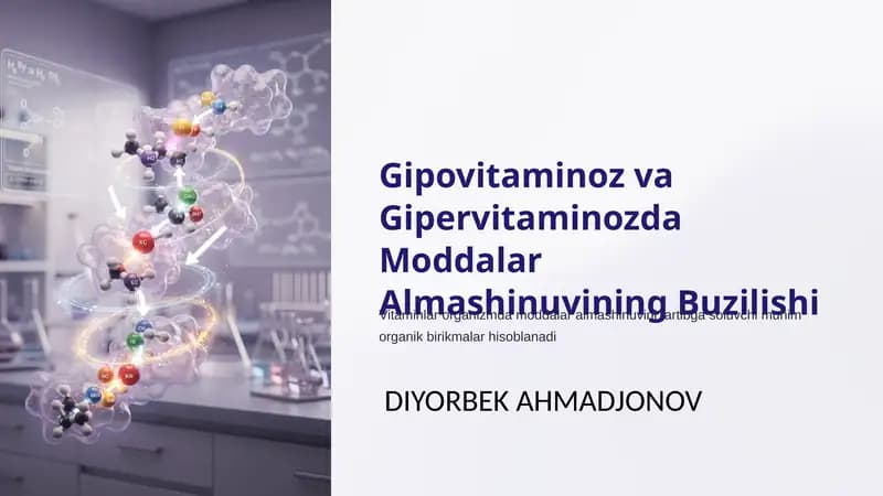 Gipovitaminoz va Gipervitaminozda Moddalar Almashinuvining Buzilishi