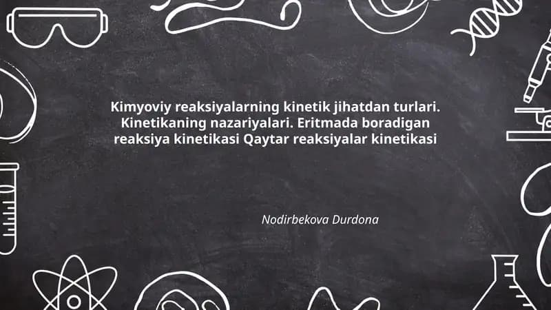 Kimyoviy reaksiyalarning kinetik jihatdan turlari