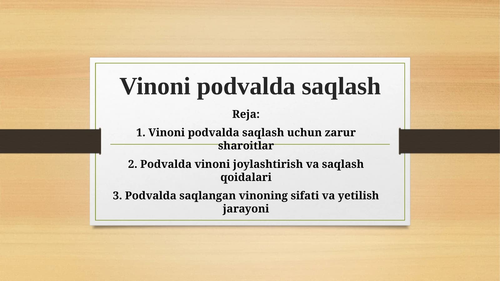 Vinoni podvalda saqlash