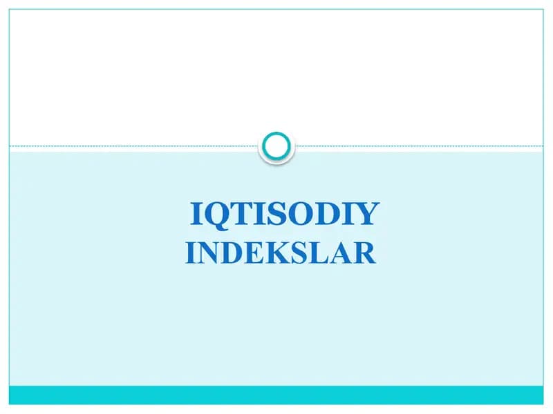 IQTISODIY INDEKSLAR