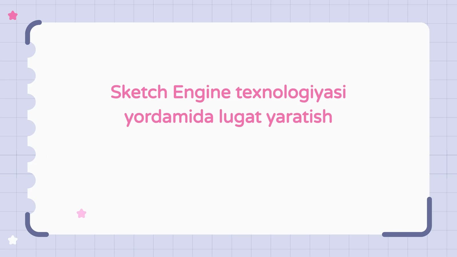 Sketch Engine texnologiyasi yordamida lugat yaratish