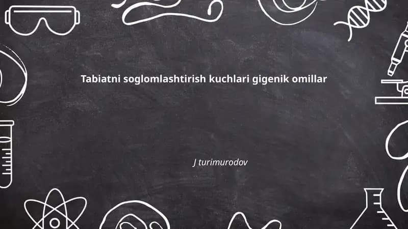 Tabiatni soglomlashtirish kuchlari gigenik omillar