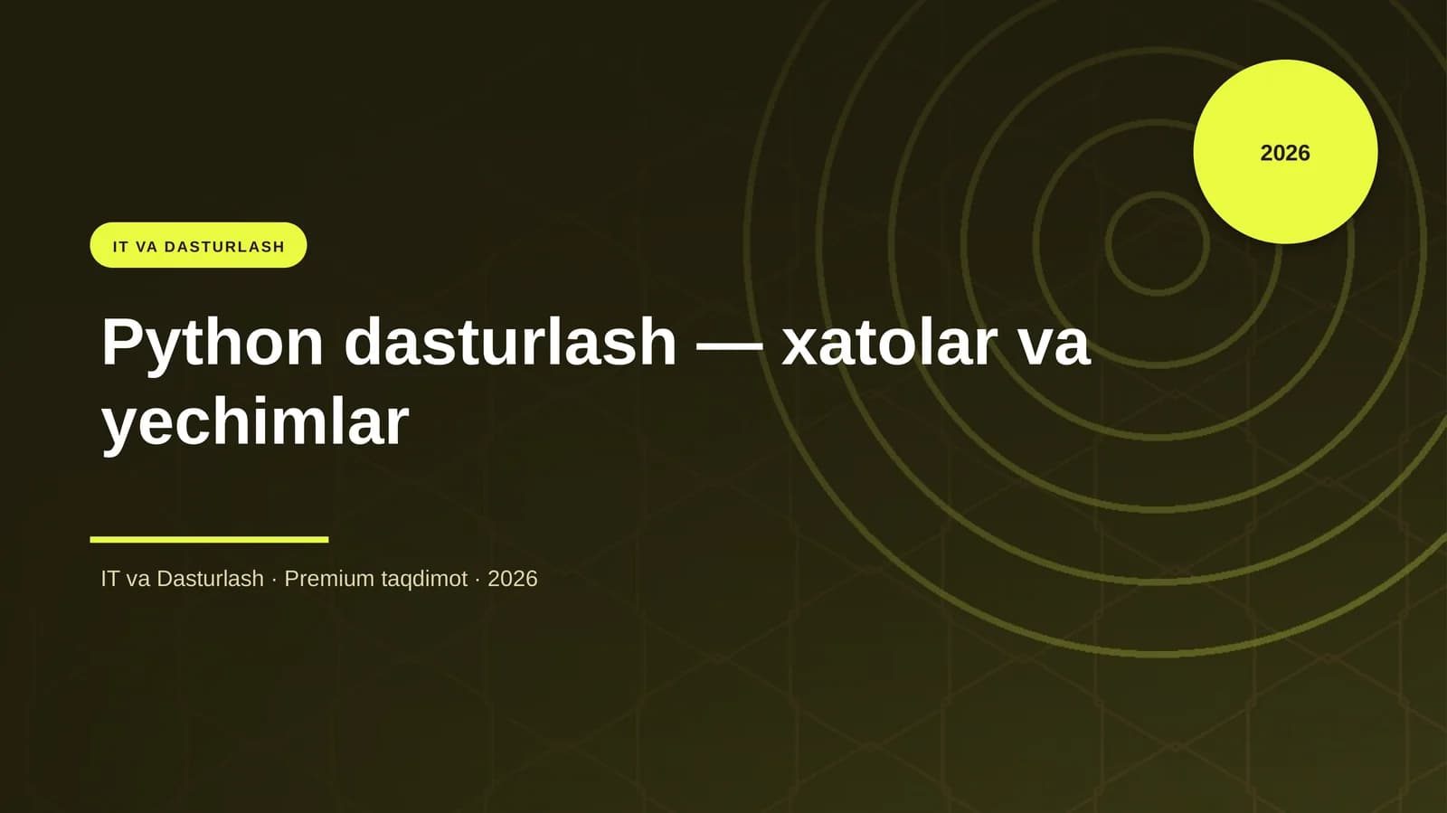 Python dasturlash — xatolar va yechimlar
