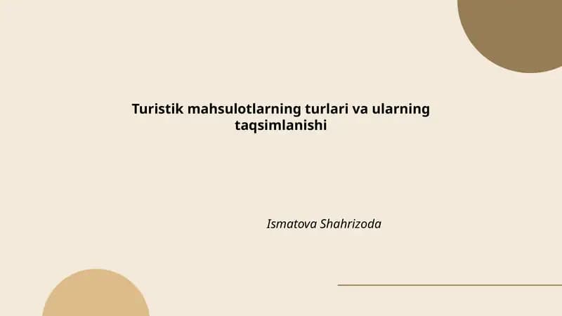 Turistik mahsulotlarning turlari va ularning taqsimlanishi