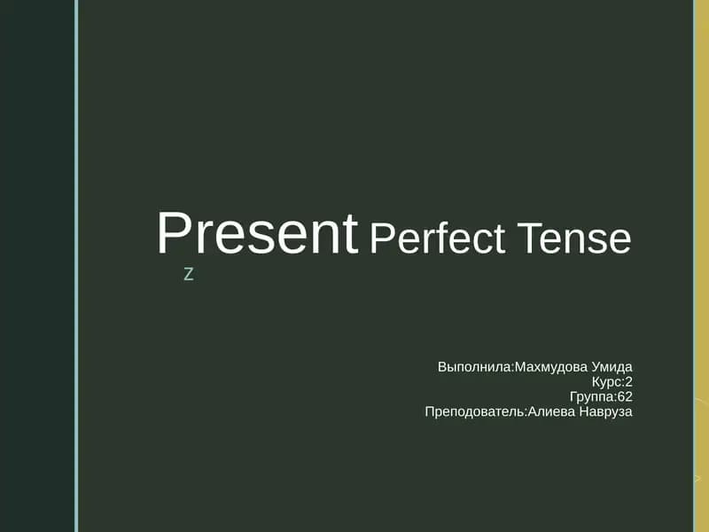Present Perfect Tense