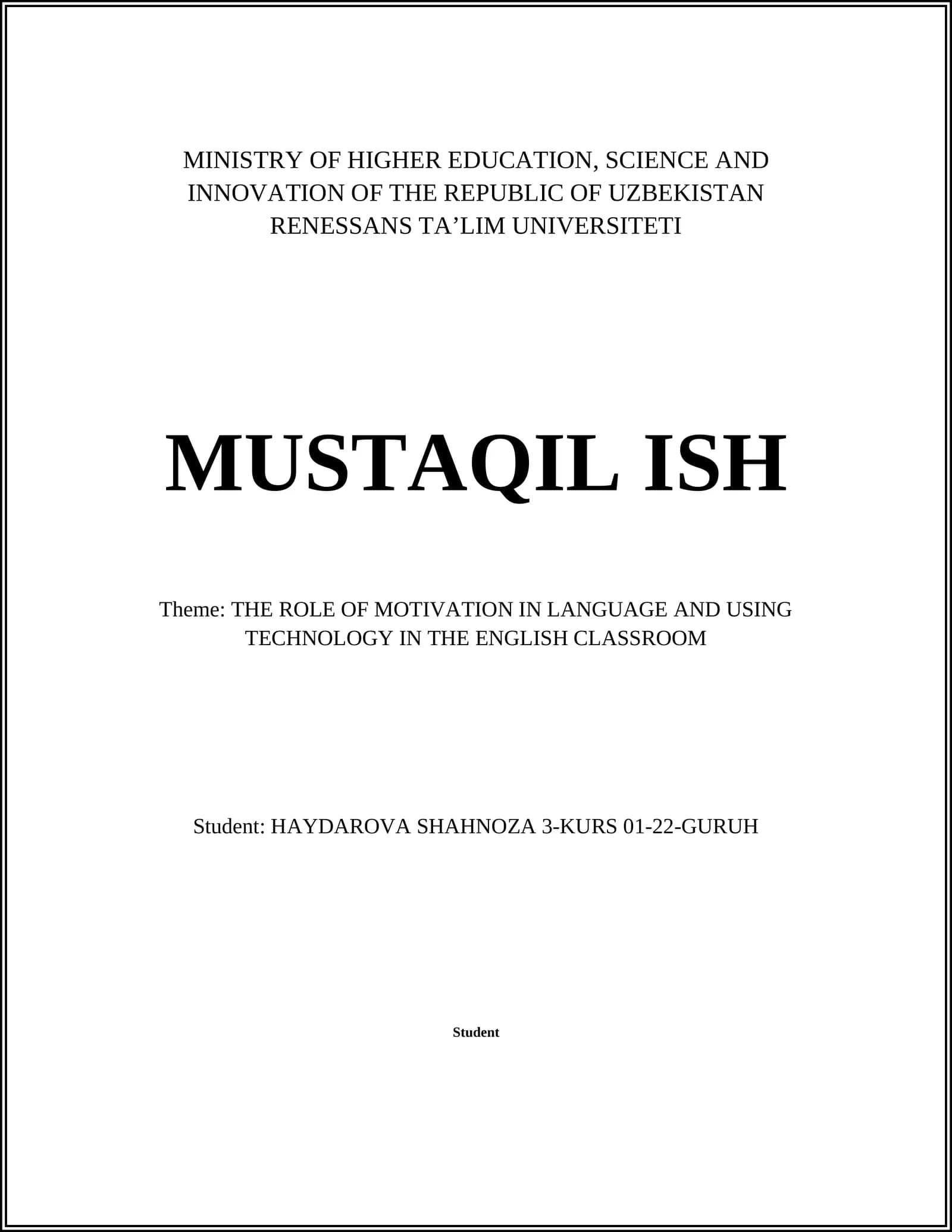 The Role of Motivation in Language and Using Technology in the English Classroom