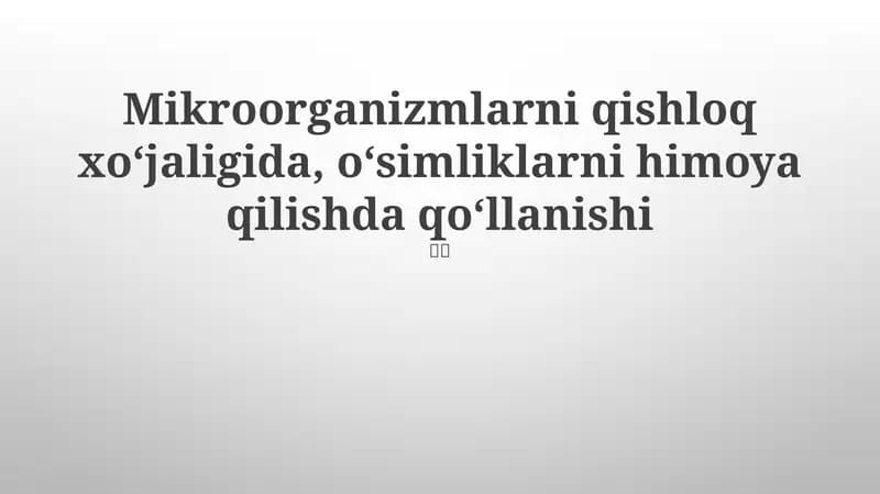 Biopestisidlar va Mikrobiologik nazorat