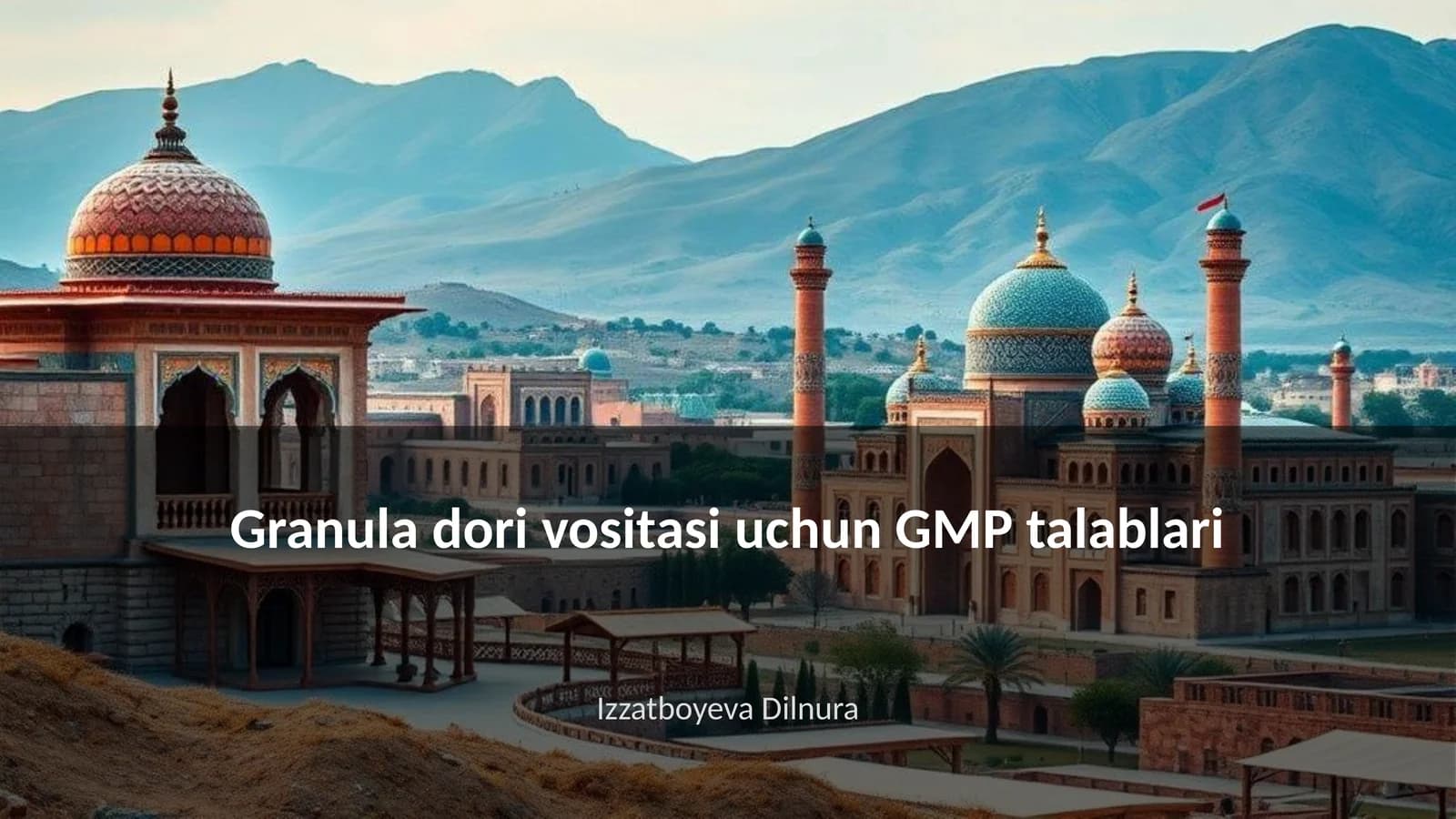 Granula dori vositasi uchun GMP talablari