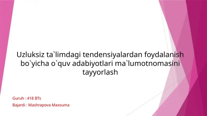 Uzluksiz ta'lim tashkil etishning muhim yo'nalishlari