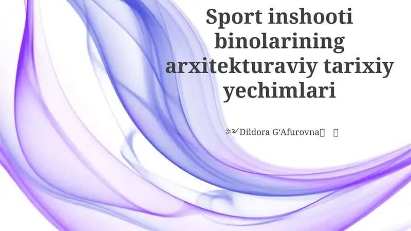 Sport inshooti binolarining arxitekturaviy tarixiy yechimlari