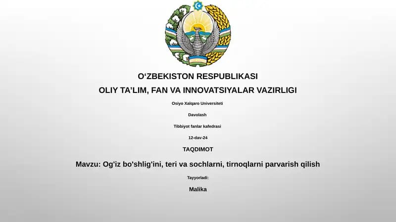 Og'iz bo'shlig'ini, teri va sochlarni, tirnoqlarni parvarish qilish