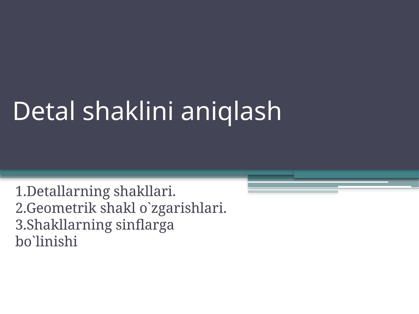 Detallarning shakllari