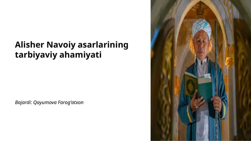 Alisher Navoiy asarlarining tarbiyaviy ahamiyati