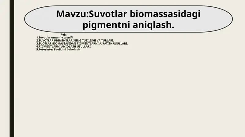 Suvotlar biomassasidagi pigmentni aniqlash
