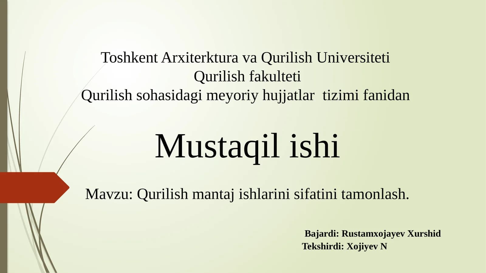 Qurilish mantaj ishlarining sifatini taminlash